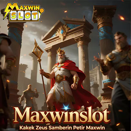 Maxwinslot: Kakek Zeus Hadirkan Petir Maxwin Langsung Disamberin